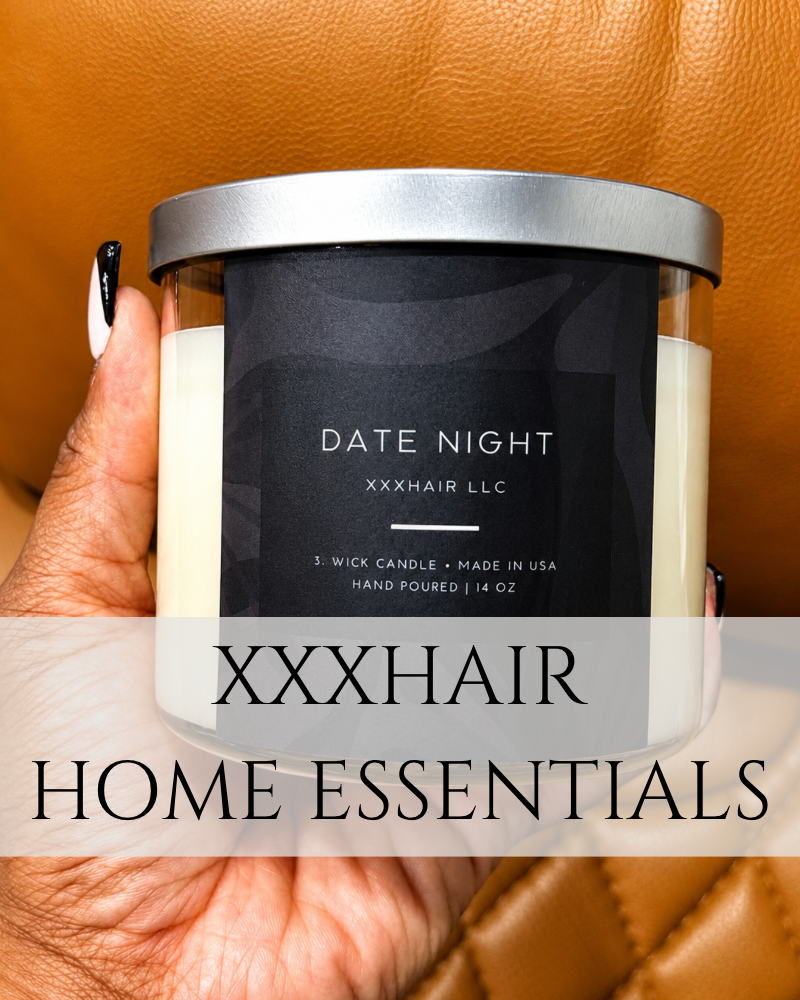 XXXHAIR Home Essentials Collection