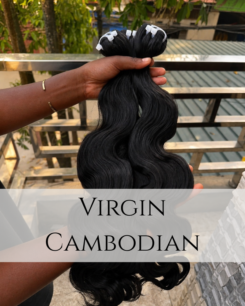Cambodian Virgin Hair Bundles