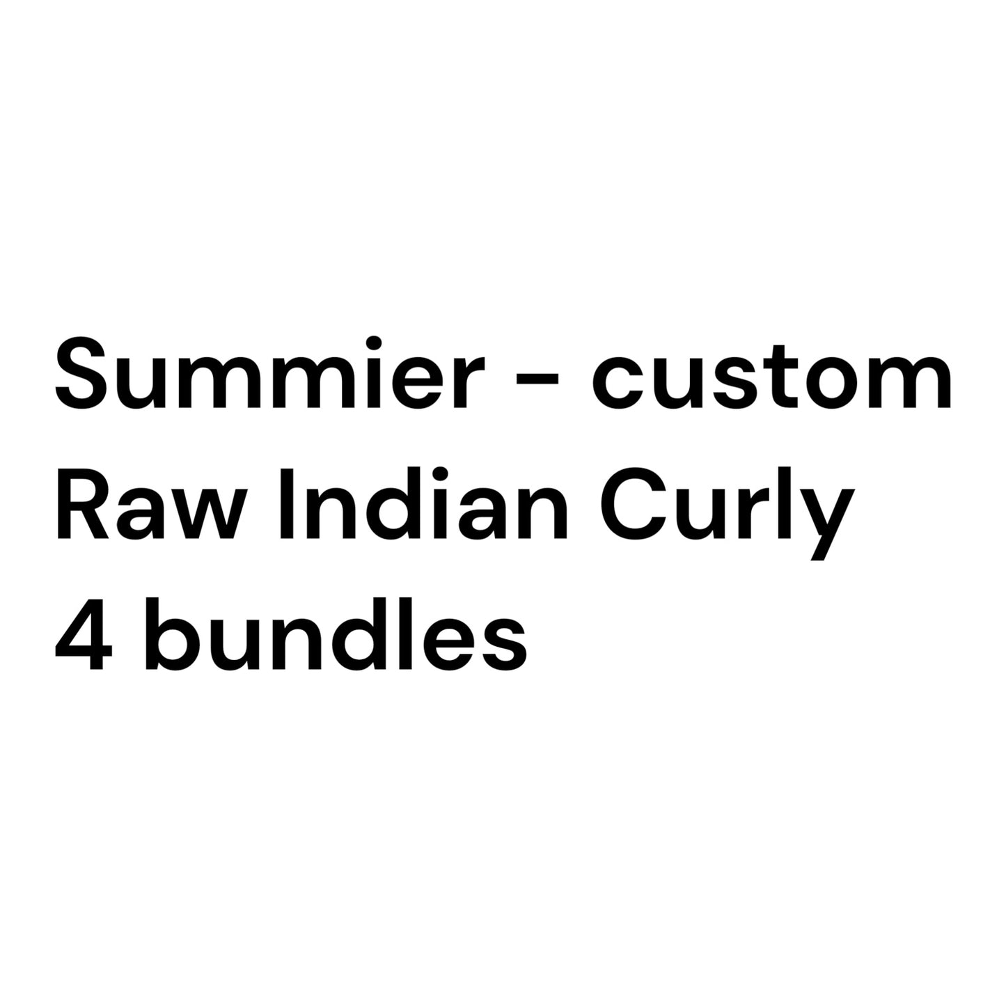Summier Custom Order